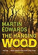 The Hanging Wood - Martin Edwards